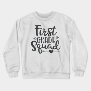 First Grade Squad Funny Kids School Student Back to School Crewneck Sweatshirt